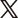 X